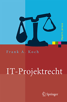 Fester Einband IT-Projektrecht von Frank Koch