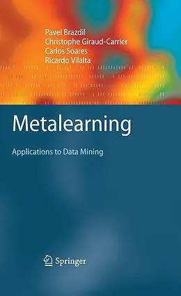 E-Book (pdf) Metalearning von Pavel Brazdil, Christophe Giraud Carrier, Carlos Soares