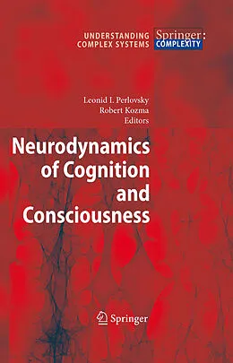 E-Book (pdf) Neurodynamics of Cognition and Consciousness von Leonid I. Perlovsky, Robert Kozma
