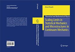 E-Book (pdf) Scaling Limits in Statistical Mechanics and Microstructures in Continuum Mechanics von Errico Presutti