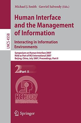Kartonierter Einband Human Interface and the Management of Information. Interacting in Information Environments von 
