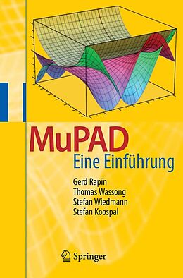 E-Book (pdf) MuPAD von Gerd Rapin, Thomas Wassong, Stefan Wiedmann