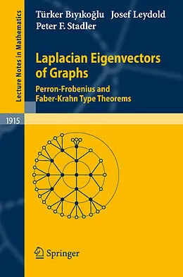 E-Book (pdf) Laplacian Eigenvectors of Graphs von Türker Biyikoglu, Josef Leydold, Peter F. Stadler