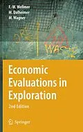 E-Book (pdf) Economic Evaluations in Exploration von Friedrich-Wilhelm Wellmer, Manfred Dalheimer, Markus Wagner