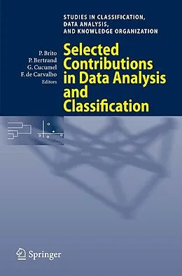 E-Book (pdf) Selected Contributions in Data Analysis and Classification von Paula Brito, Guy Cucumel, Patrice Bertrand