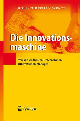 E-Book (pdf) Die Innovationsmaschine von Rolf-Christian Wentz