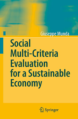 Livre Relié Social Multi-Criteria Evaluation for a Sustainable Economy de Giuseppe Munda