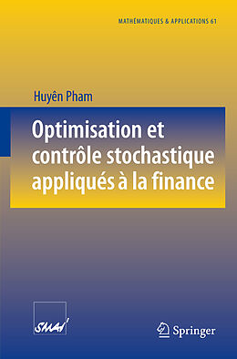 Couverture cartonnée Optimisation et contrôle stochastique appliqués à la finance de Huyên Pham