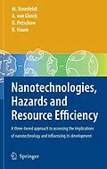 E-Book (pdf) Nanotechnologies, Hazards and Resource Efficiency von Michael Steinfeldt, Arnim Gleich, Ulrich Petschow