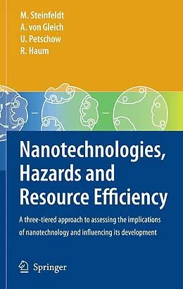 E-Book (pdf) Nanotechnologies, Hazards and Resource Efficiency von Michael Steinfeldt, Arnim Gleich, Ulrich Petschow