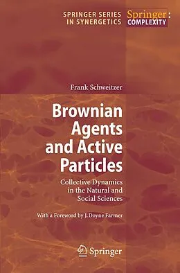 E-Book (pdf) Brownian Agents and Active Particles von Frank Schweitzer