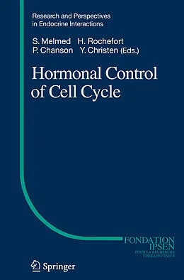 E-Book (pdf) Hormonal Control of Cell Cycle von Shlomo Melmed, Henri Rochefort, Philippe Chanson