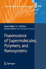 Fester Einband Fluorescence of Supermolecules, Polymers, and Nanosystems von 