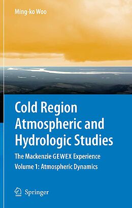 eBook (pdf) Cold Region Atmospheric and Hydrologic Studies. The Mackenzie GEWEX Experience de Ming-ko Woo