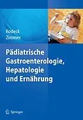 E-Book (pdf) Pädiatrische Gastroenterologie, Hepatologie und Ernährung von Burkhard Rodeck, Klaus-Peter Zimmer