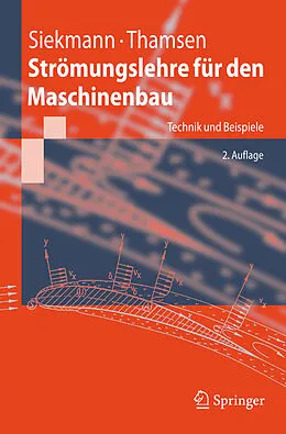 E-Book (pdf) Strömungslehre für den Maschinenbau von Helmut E. Siekmann, Paul Uwe Thamsen