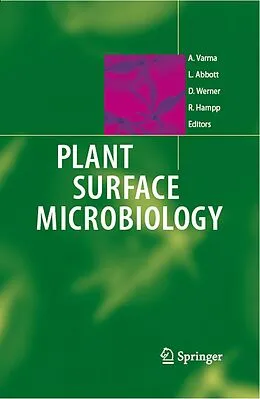 E-Book (pdf) Plant Surface Microbiology von Ajit Varma, Lynette Abbott, Dietrich Werner