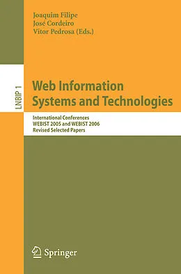 E-Book (pdf) Web Information Systems and Technologies von Joaquim Filipe, José Cordeiro, Vitor Pedrosa