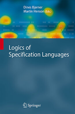 Livre Relié Logics of Specification Languages de 