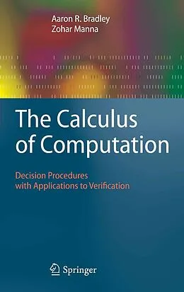 E-Book (pdf) The Calculus of Computation von Aaron R. Bradley, Zohar Manna