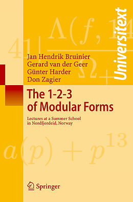 E-Book (pdf) The 1-2-3 of Modular Forms von Jan Hendrik Bruinier, Gerard Van Der Geer, Günter Harder