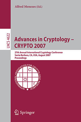 Kartonierter Einband Advances in Cryptology - CRYPTO 2007 von 