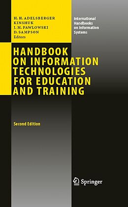 E-Book (pdf) Handbook on Information Technologies for Education and Training von Heimo H. Adelsberger, Kinshuk, Jan M. Pawlowski