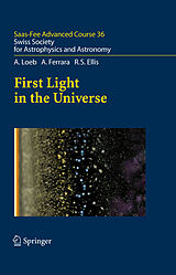 E-Book (pdf) First Light in the Universe von Abraham Loeb, Andrea Ferrara, Richard S. Ellis