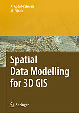 eBook (pdf) Spatial Data Modelling for 3D GIS de Alias Abdul-Rahman, Morakot Pilouk