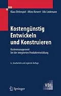 E-Book (pdf) Kostengünstig Entwickeln und Konstruieren von Klaus Ehrlenspiel, Alfons Kiewert, Udo Lindemann