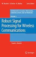 E-Book (pdf) Robust Signal Processing for Wireless Communications von Frank Dietrich