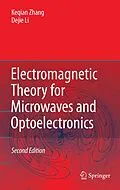 E-Book (pdf) Electromagnetic Theory for Microwaves and Optoelectronics von Keqian Zhang, Dejie Li