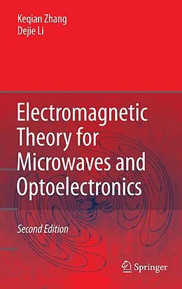 E-Book (pdf) Electromagnetic Theory for Microwaves and Optoelectronics von Keqian Zhang, Dejie Li