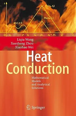 E-Book (pdf) Heat Conduction von Liqiu Wang, Xuesheng Zhou, Xiaohao Wei