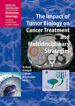 Fester Einband The Impact of Tumor Biology on Cancer Treatment and Multidisciplinary Strategies von 