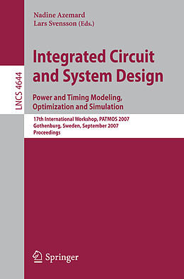 Couverture cartonnée Integrated Circuit and System Design. Power and Timing Modeling, Optimization and Simulation de 