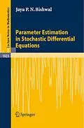E-Book (pdf) Parameter Estimation in Stochastic Differential Equations von Jaya P. N. Bishwal