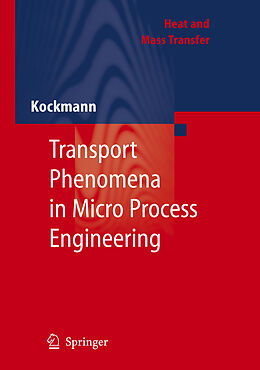 Fester Einband Transport Phenomena in Micro Process Engineering von Norbert Kockmann