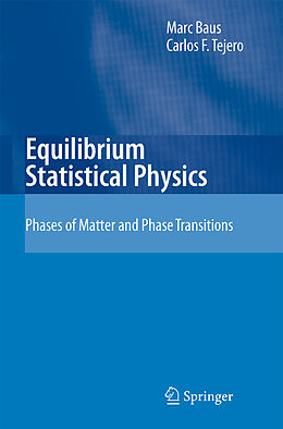 Livre Relié Equilibrium Statistical Physics de M. Baus, Carlos F. Tejero