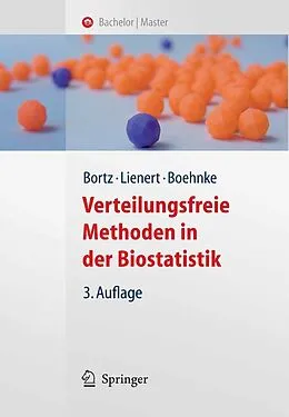 E-Book (pdf) Verteilungsfreie Methoden in der Biostatistik von Jürgen Bortz, Gustav A. Lienert, Klaus Boehnke