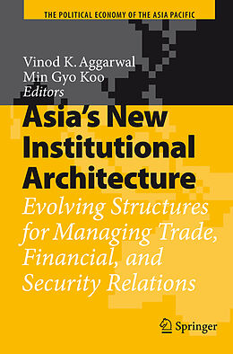 Kartonierter Einband Asia's New Institutional Architecture von 