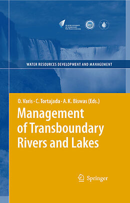 E-Book (pdf) Management of Transboundary Rivers and Lakes von Olli Varis, Cecilia Tortajada, Asit K. Biswas