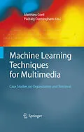 E-Book (pdf) Machine Learning Techniques for Multimedia von Matthieu Cord, Pádraig Cunningham