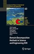 E-Book (pdf) Domain Decomposition Methods in Science and Engineering XVII von Ulrich Langer, Marco Discacciati, David E. Keyes