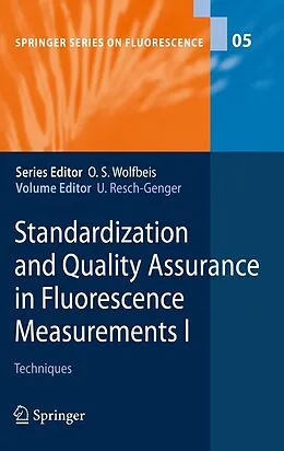 E-Book (pdf) Standardization and Quality Assurance in Fluorescence Measurements I von Ute Resch-Genger