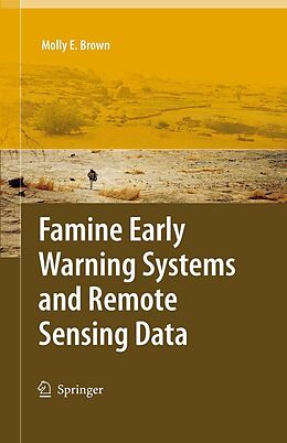 eBook (pdf) Famine Early Warning Systems and Remote Sensing Data de Molly E. Brown