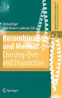 eBook (pdf) Recombination and Meiosis de Richard Egel, Dirk-Henner Lankenau