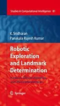 E-Book (pdf) Robotic Exploration and Landmark Determination von K. Sridharan, Panakala Rajesh Kumar