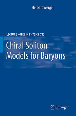 E-Book (pdf) Chiral Soliton Models for Baryons von Herbert Weigel