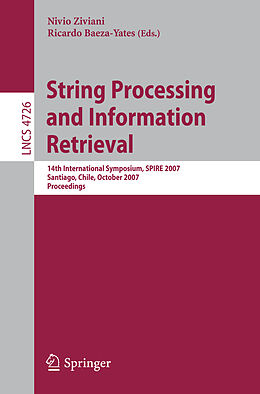 Kartonierter Einband String Processing and Information Retrieval von 